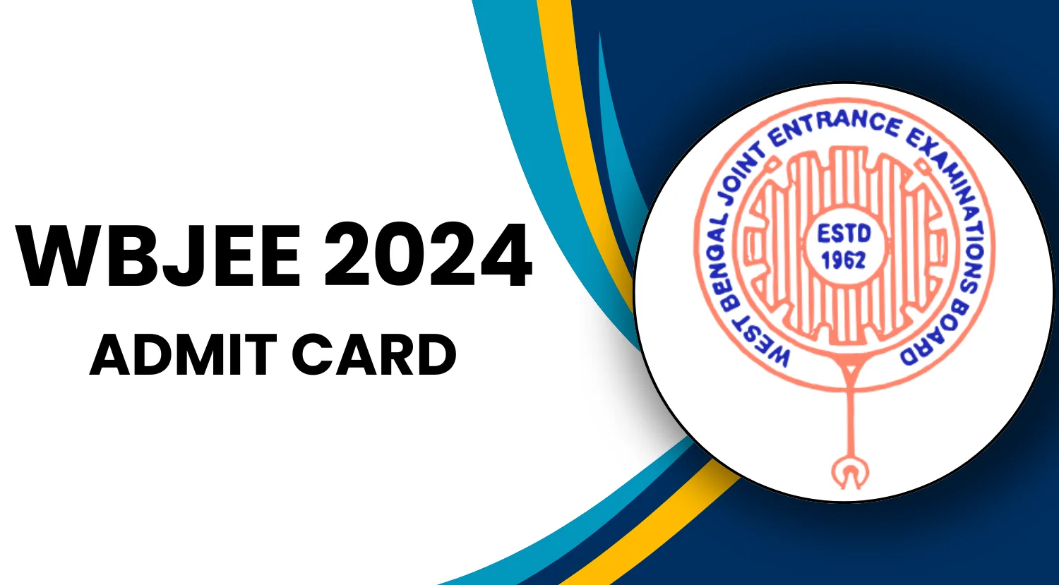 WBJEE Admit Card 2024