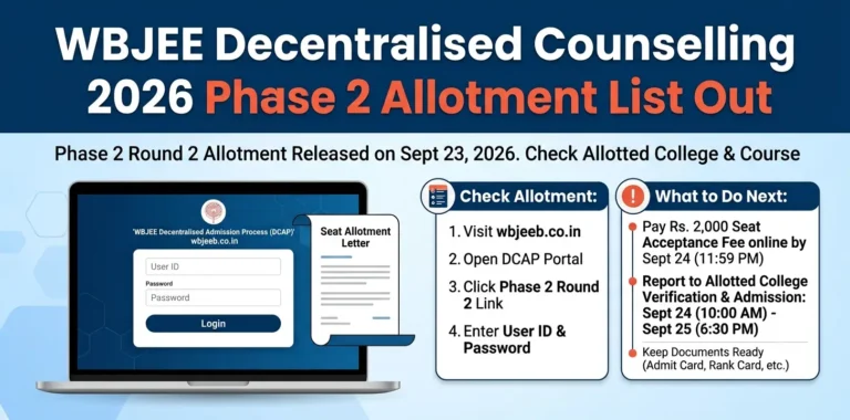 WBJEE Decentralised Counselling 2026 Phase 2 Allotment List Out 13 WBJEE Decentralised Counselling 2026 Phase 2 Allotment List