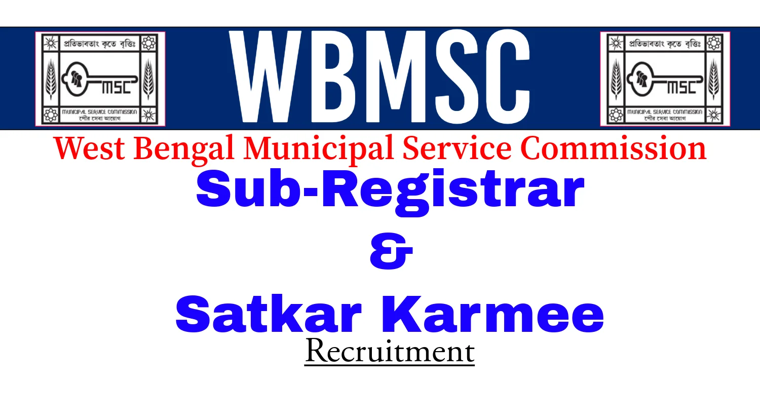 WBMSC Sub-Registrar and Satkar Karmee Recruitment 2024