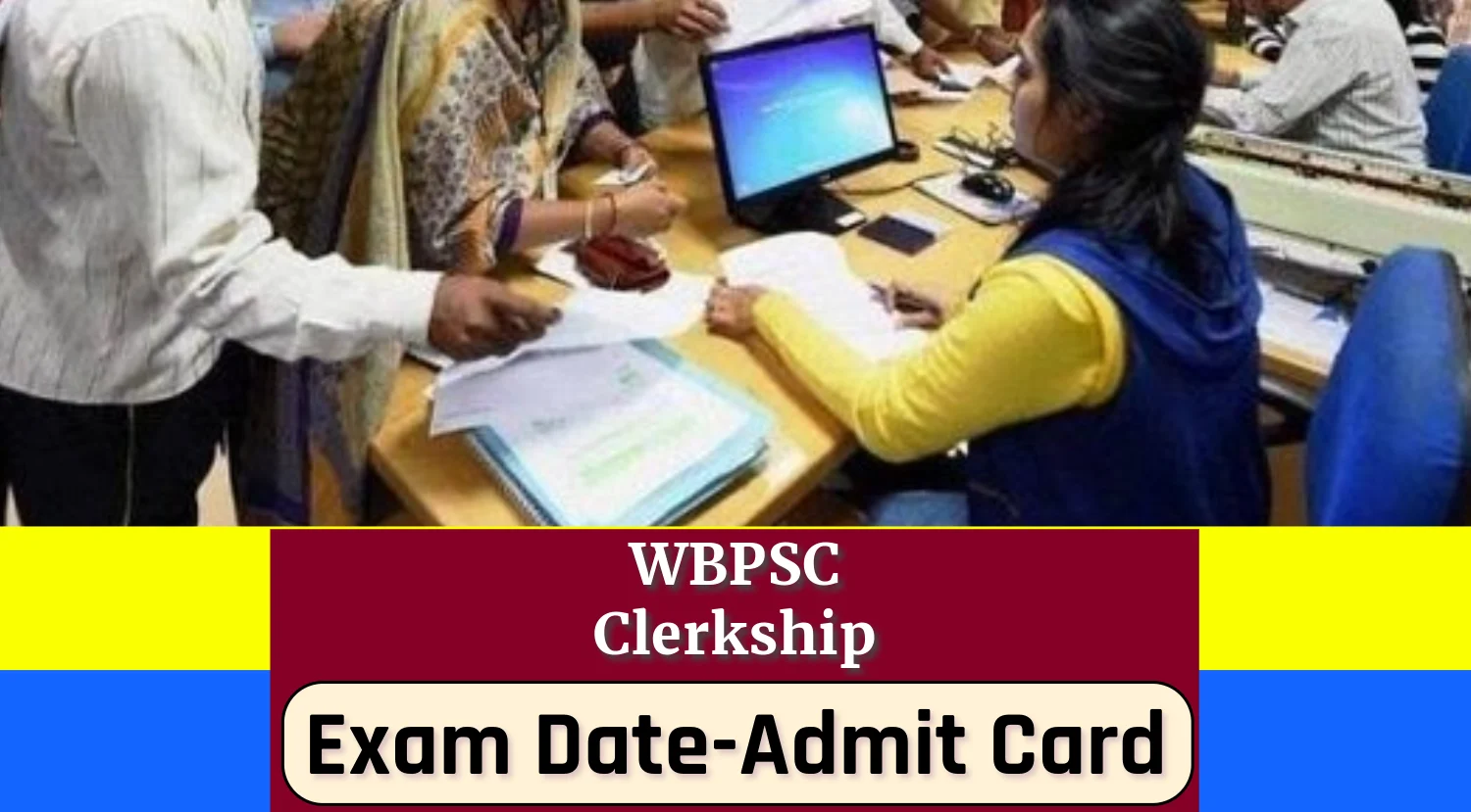 WBPSC Clerkship Exam Date 2024, Check Clerkship Admit Card