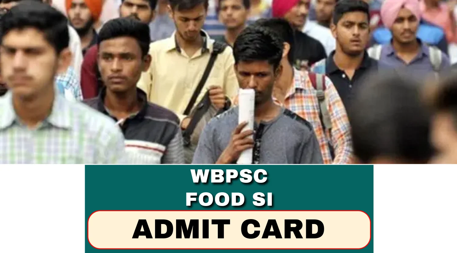 WBPSC-FOOD-SI-Admit-Card-2024