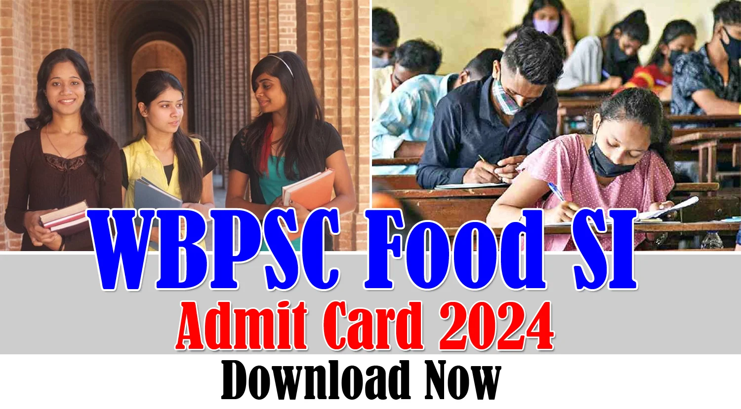 WBPSC Food SI Admit Card 2024 Download Now