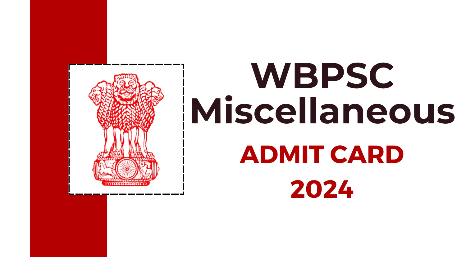 WBPSC Miscellaneous Recruitment Admit Card 2024