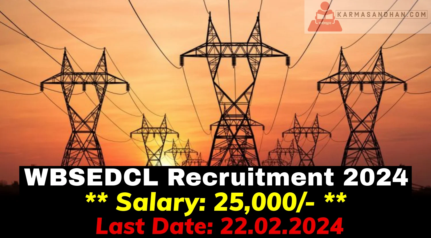 WBSEDCL Recruitment 2024 Notification Out Check Details