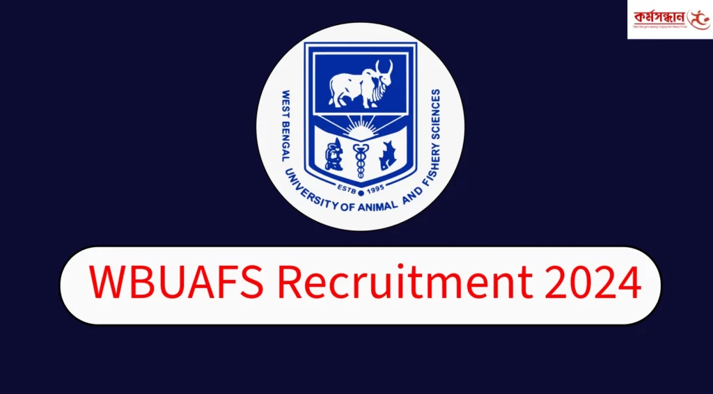 WBUAFS Recruitment 2024