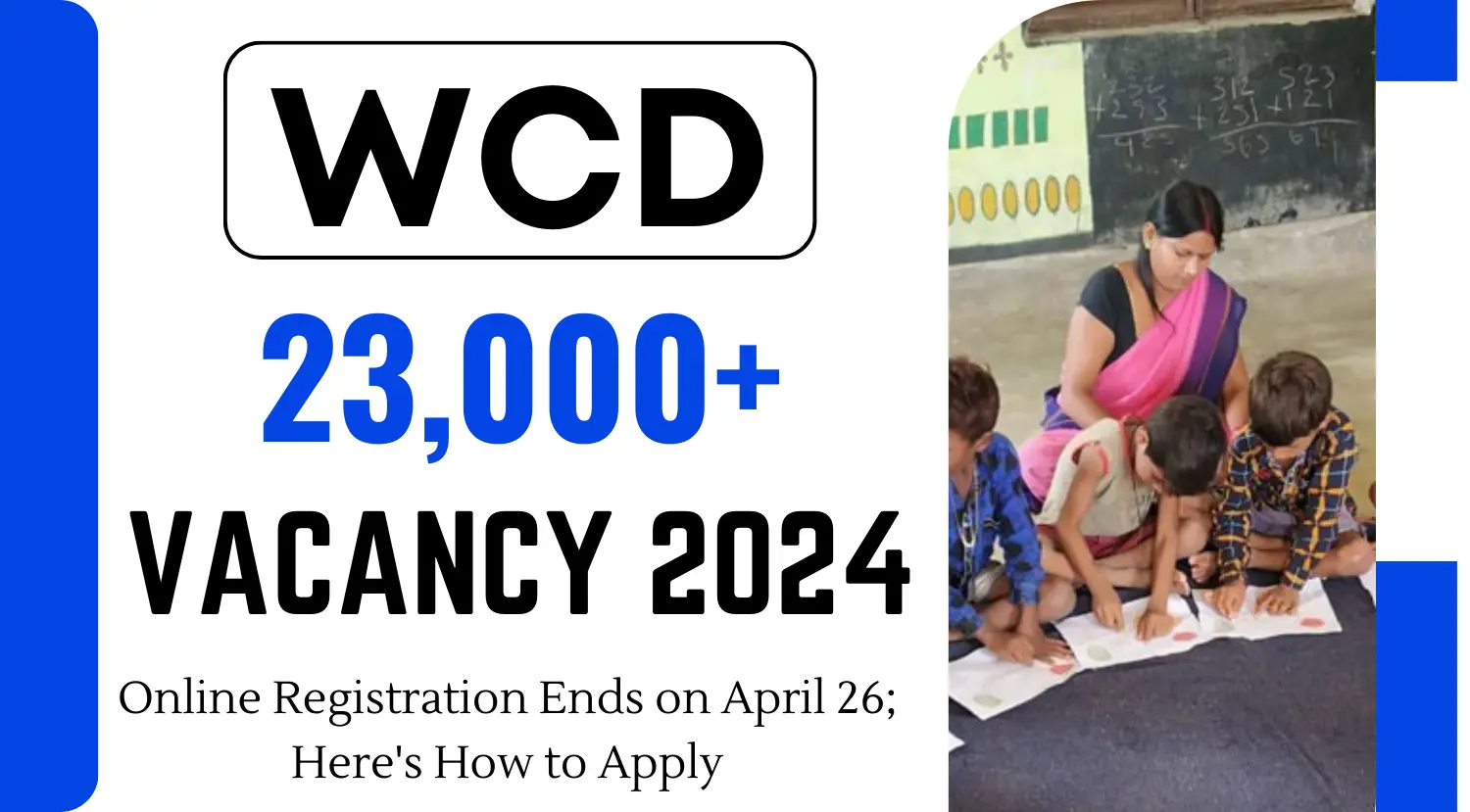 WCD 23000 Vacancy 2024 Online Registration Ends on April 26 Heres How to Apply